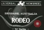 Standbild Rodeo Brisbane Australien, 1944, aus Sekunde 7 historischem Filmmaterial Videoclip 65675067069