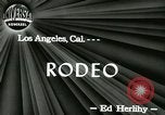 Standbild Rodeo Los Angeles California USA, 1944, aus Sekunde 7 historischem Filmmaterial Videoclip 65675067076