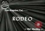 Standbild Rodeo Los Angeles California USA, 1944, aus Sekunde 8 historischem Filmmaterial Videoclip 65675067076