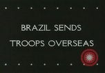 Immagine di Truppe brasiliane Sao Paulo in Brasile, 1944, secondo 4 filmato di repertorio 65675067078