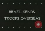 Immagine di Truppe brasiliane Sao Paulo in Brasile, 1944, secondo 5 filmato di repertorio 65675067078