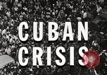 Image of Events leading to Cuban missile crisis Cuba, 1962, second 20 stock footage video 65675067627