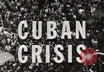 Image of Events leading to Cuban missile crisis Cuba, 1962, second 21 stock footage video 65675067627