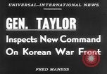 Image of Maxwell Davenport Taylor Korea, 1953, second 4 stock footage video 65675067638