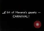 Image of 1936 Carnival festival in Havana Cuba Havana Cuba, 1936, second 1 stock footage video 65675067701
