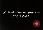 Image of 1936 Carnival festival in Havana Cuba Havana Cuba, 1936, second 3 stock footage video 65675067701