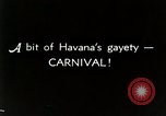 Image of 1936 Carnival festival in Havana Cuba Havana Cuba, 1936, second 5 stock footage video 65675067701