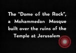 Standbild Kuppel des Rock Jerusalem Palästina, 1936, aus Sekunde 3 historischem Filmmaterial Videoclip 65675067734