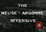 Image of Meuse-Argonne Offensive World War 1 France, 1918, second 7 stock footage video 65675067792