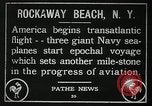 Standbild ersten transatlantischen Flug New York United States USA, 1919, aus Sekunde 9 historischem Filmmaterial Videoclip 65675068002