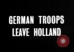 Standbild deutsche Soldaten Holland Niederlande, 1945, aus Sekunde 7 historischem Filmmaterial Videoclip 65675068486