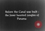 Image of Panama Canal Panama, 1912, second 27 stock footage video 65675068857