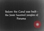 Image of Panama Canal Panama, 1912, second 30 stock footage video 65675068857
