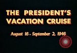 Image of Harry Truman Atlantic Ocean, 1946, second 8 stock footage video 65675068987