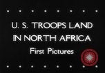 Image les troupes des États-Unis en Afrique du Nord, 1942, de la seconde 3 séquences d'archives historiques vidéo 65675069139