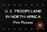 Image les troupes des États-Unis en Afrique du Nord, 1942, de la seconde 5 séquences d'archives historiques vidéo 65675069139