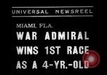 Image of War Admiral Miami Florida USA, 1938, second 3 stock footage video 65675069223