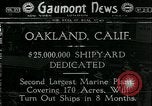 Standbild Werft Hingabe Oakland California USA, 1918, aus Sekunde 1 historischem Filmmaterial Videoclip 65675069488