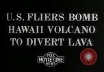 Standbild Bombe Mauna Loa Hawaii USA, 1935, aus Sekunde 17 historischem Filmmaterial Videoclip 65675069574