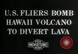 Standbild Bombe Mauna Loa Hawaii USA, 1935, aus Sekunde 20 historischem Filmmaterial Videoclip 65675069574