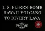 Standbild Bombe Mauna Loa Hawaii USA, 1935, aus Sekunde 22 historischem Filmmaterial Videoclip 65675069574