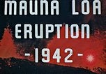 Standbild Mauna Loa Eruption Hawaii USA, 1942, aus Sekunde 5 historischem Filmmaterial Videoclip 65675069590
