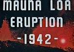 Standbild Mauna Loa Eruption Hawaii USA, 1942, aus Sekunde 6 historischem Filmmaterial Videoclip 65675069590