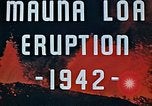 Standbild Mauna Loa Eruption Hawaii USA, 1942, aus Sekunde 10 historischem Filmmaterial Videoclip 65675069590
