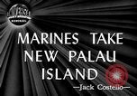 Immagine di Stati Uniti Marines Isole Palau, 1944, secondo 4 filmato di repertorio 65675069632