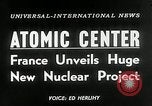Standbild nukleare Projekt enthüllt Frankreich, 1954, aus Sekunde 22 historischem Filmmaterial Videoclip 65675069886