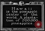 Standbild Ananas Farm Hawaii USA, 1924, aus Sekunde 7 historischem Filmmaterial Videoclip 65675070224