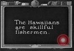 Image of fishermen Hawaii USA, 1924, second 1 stock footage video 65675070227