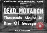 Image of King George VI London England United Kingdom, 1952, second 14 stock footage video 65675070422