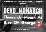 Image of King George VI London England United Kingdom, 1952, second 15 stock footage video 65675070422
