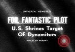 Standbild Plan zur Sprengung amerikanischer Wahrzeichen aufgedeckt United States USA, 1965, aus Sekunde 23 historischem Filmmaterial Videoclip 65675070998