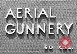Standbild Antenne gunnery United States USA, 1944, aus Sekunde 4 historischem Filmmaterial Videoclip 65675071192