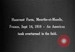 Standbild tanks Manövrieren Meurthe-et-Moselle Frankreich, 1918, aus Sekunde 6 historischem Filmmaterial Videoclip 65675071200