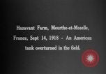 Standbild tanks Manövrieren Meurthe-et-Moselle Frankreich, 1918, aus Sekunde 8 historischem Filmmaterial Videoclip 65675071200