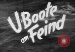 Standbild U-Boote europäische Theater, 1944, aus Sekunde 22 historischem Filmmaterial Videoclip 65675071636