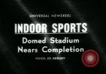 Image of Astrodome under construction Houston Texas USA, 1964, second 5 stock footage video 65675071844