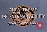 Standbild Alien Feind Haftanstalten Crystal City Texas USA, 1943, aus Sekunde 26 historischem Filmmaterial Videoclip 65675072063