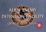 Standbild Alien Feind Haftanstalten Crystal City Texas USA, 1943, aus Sekunde 30 historischem Filmmaterial Videoclip 65675072063