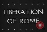 Image libération de Rome Rome Italie, 1944, de la seconde 5 séquences d'archives historiques vidéo 65675072374