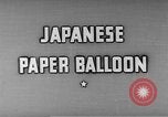 Image of Japanese paper balloon bomb Pacific Theater, 1945, second 13 stock footage video 65675072435