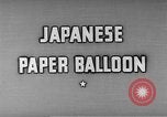 Image of Japanese paper balloon bomb Pacific Theater, 1945, second 15 stock footage video 65675072435