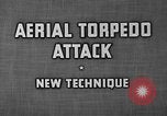 Image of aerial torpedo attack United States USA, 1944, second 12 stock footage video 65675072656
