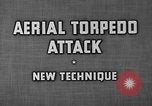 Image of aerial torpedo attack United States USA, 1944, second 13 stock footage video 65675072656