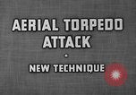 Image of aerial torpedo attack United States USA, 1944, second 15 stock footage video 65675072656