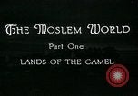 Image of Camels in Muslim lands of  Eurasia and Africa Middle East, 1936, second 14 stock footage video 65675072698