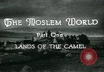 Image of Camels in Muslim lands of  Eurasia and Africa Middle East, 1936, second 18 stock footage video 65675072698